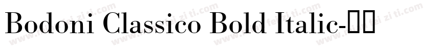 Bodoni Classico Bold Italic字体转换